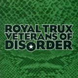 Royal trux - Vetarans of disorder