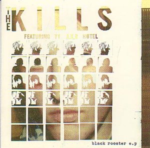 the Kills - Black Rooster Ep [Vinyl Single]