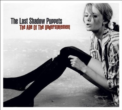 Last Shadow Puppets , The - The Age of the Understatement (Vinyl)