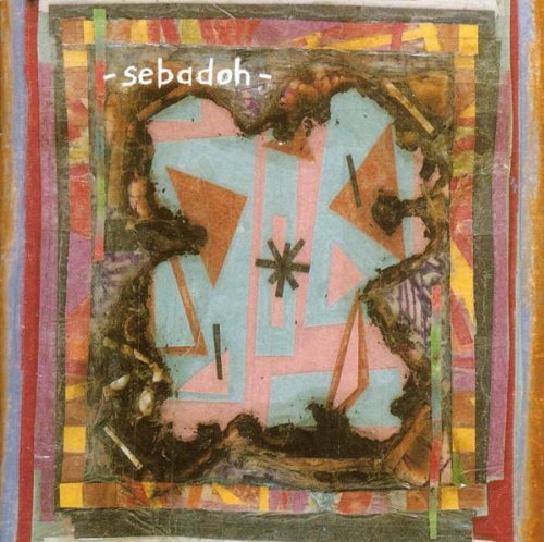 Sebadoh - Bubble & Scrape
