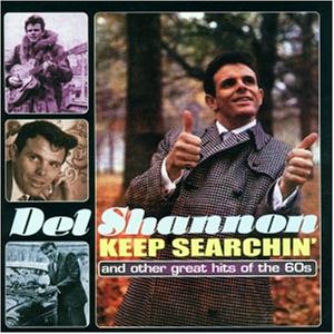 Shannon , Del - Keep Searchin+Other Great Hit