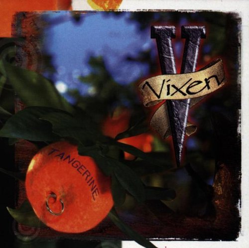 Vixen - Tangerine