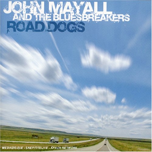 Mayall , John - Road Dogs