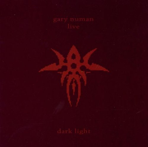 Numan , Gary - Dark light - Live