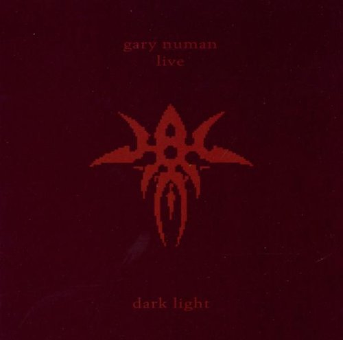 Numan , Gary - Dark light - Live