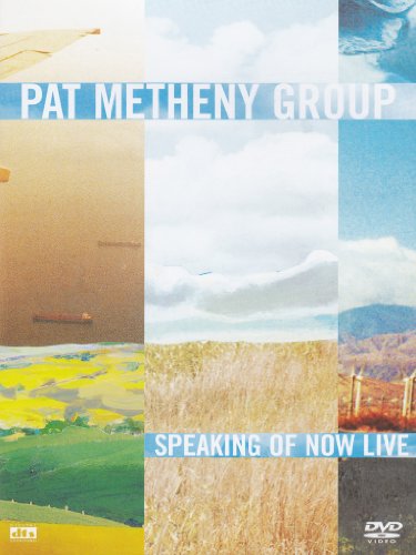 Metheny , Pat - Speaking of Now Live