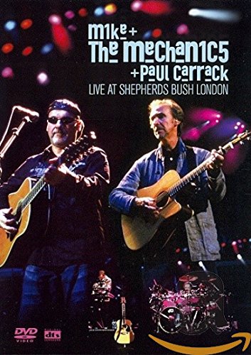 Mike & The Mechanics & Carrack , Paul - Live At Shepherds Bush London