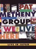 Metheny , Pat - Speaking of Now Live