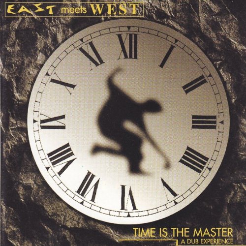 East Meets West - Time Is the Master