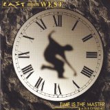 East Meets West - Time Is the Master