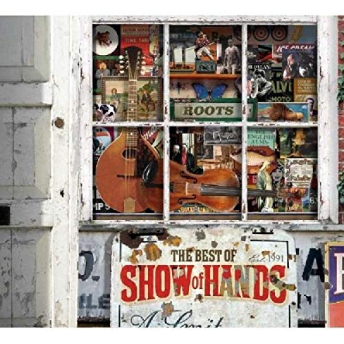Show of Hands - Roots - The Best of