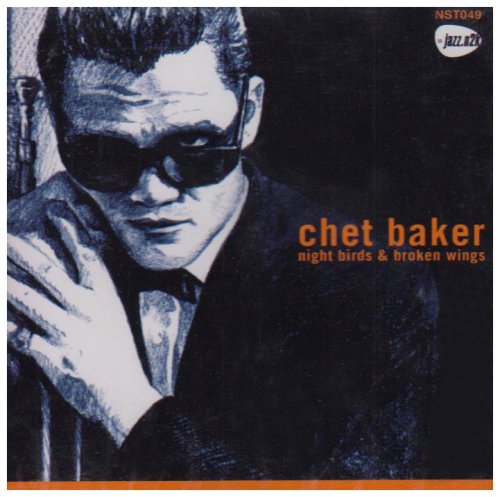 Baker , Chet - Night Dreams & Broken Wings