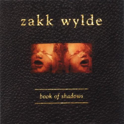 Wylde , Zakk - Book of Shadows