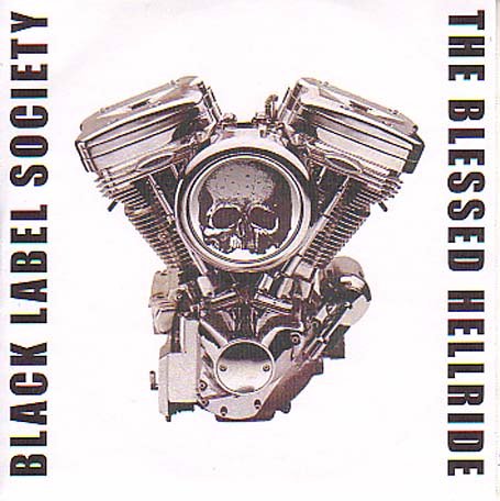 Black Label Society - The blessed hellride