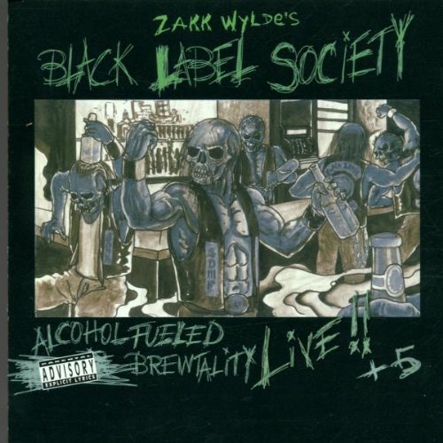 Black Label Society (Zakk Wylde's) - Alcohol Fueled Brewtality Live!! 5