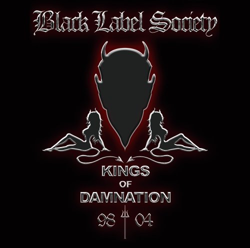 Black Label Society - Kings of Damnation