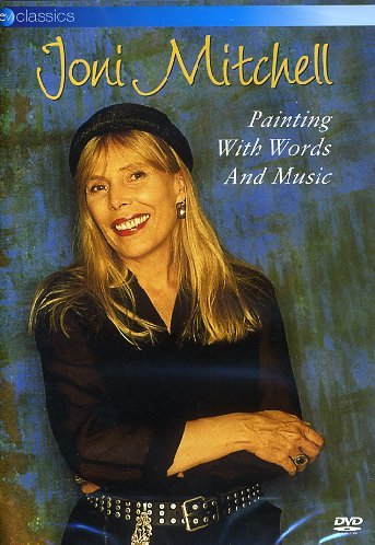  - Joni Mitchell - Painting with Words and Music