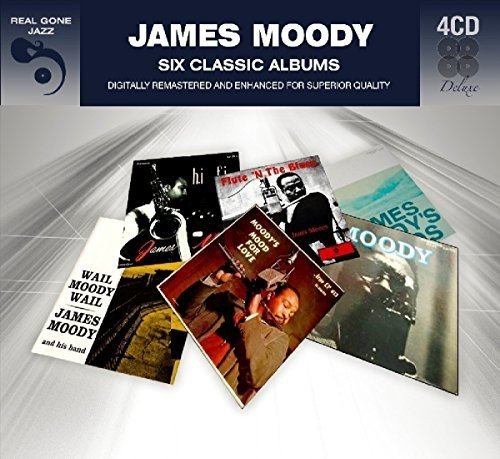 James Moody - 6 Classic Albums