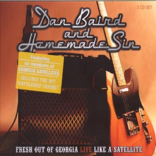 Dan & Homemade Sin Baird - Fresh Outta Georgia Live Like a Satellit