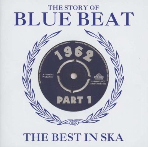 Various - The Story of Blue Beat 1962-Vol.1