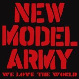 New Model Army - Between Dog and Wolf