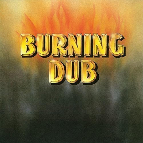 the Revolutionaries - Burning Dub
