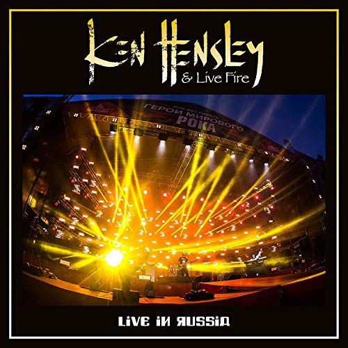 Ken -Live Fire- Hensley - Ken -Live Fire- Hensley - Live In Russia