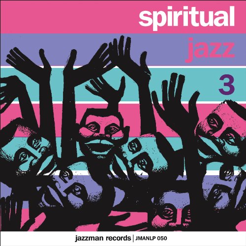  - Spiritual Jazz Vol.3