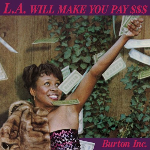 Burton Inc. - L.A. Will Make You Pay