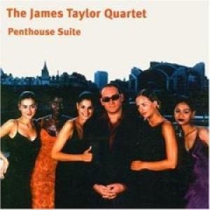James Quartet Taylor - The Penthouse Suite