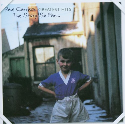 Paul Carrack - The Story So Far-Greatest Hits