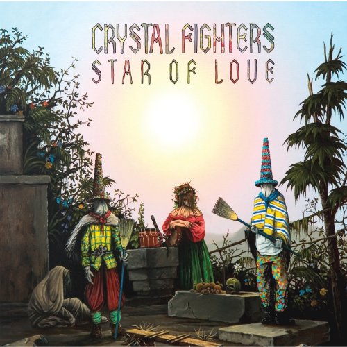 Crystal Fighters - Star of Love