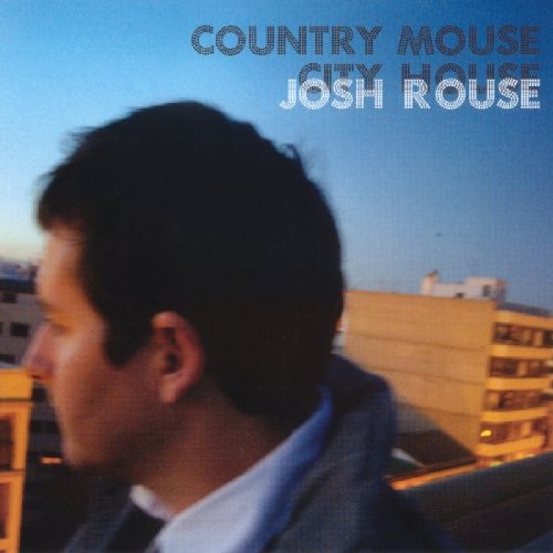 Josh Rouse - Country Mouse City House