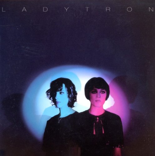 Ladytron - Best of Ladytron 00-10