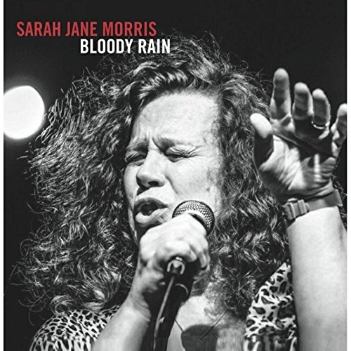 Sarah Jane Morris - Bloody Rain