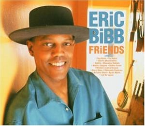 Bibb , Eric - Friends