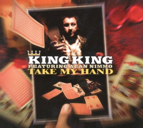 King King - Take My Hand