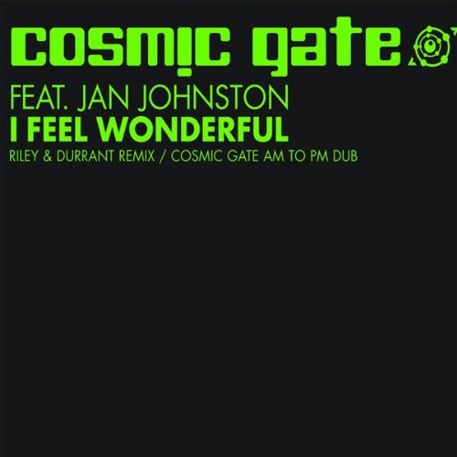 Cosmic Gate feat. Johnston , Jan - I feel wonderful (Maxi)