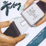 Tubes - Tubes world tour 2001