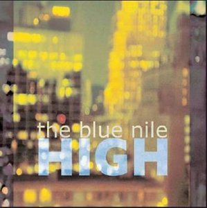 Blue Nile , The - High