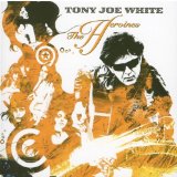 Tony Joe White - Uncovered