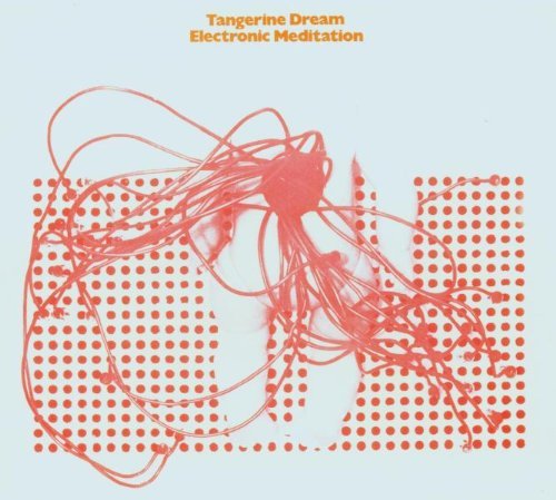 Tangerine Dream - Electronic meditation