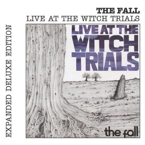Fall , The - Live At The Witch Trails (Expanded Deluxe Edition)