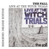 Fall , The - Live At The Witch Trails (Expanded Deluxe Edition)