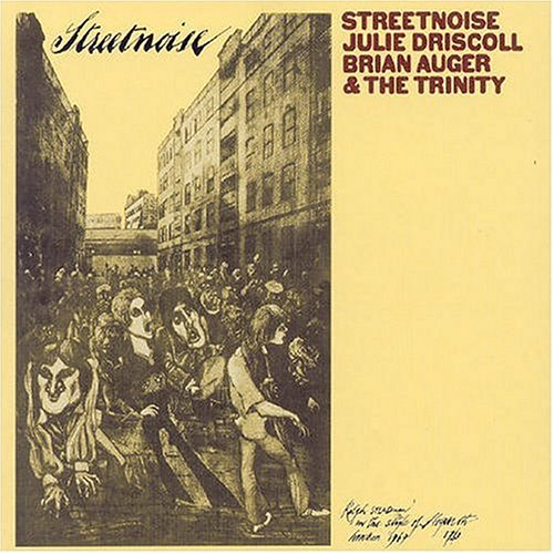 Auger , Brian & The Trinity - Streetnoise
