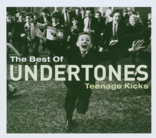 Undertones ,  The - Teenage kicks - Best of