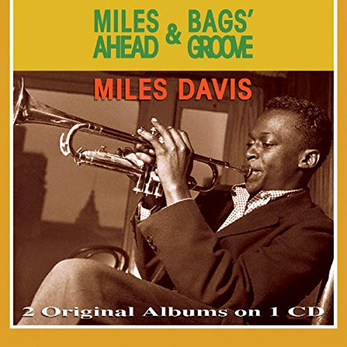 Davis , Miles - Miles Ahead & Bags' Groove