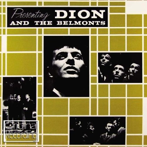 Dion & the Belmonts - Presenting Dion & The Belmonts