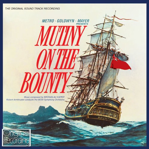 Bronislaw (Composer) Ost/Kaper - Mutiny On The Bounty