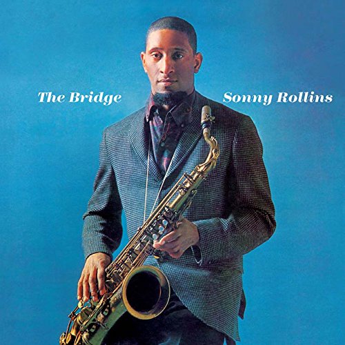 Sonny Rollins - The Bridge